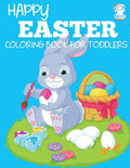 Happy Easter Coloring Book for Toddlers - Paperback