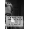 The Man Who Knew Too Much - Paperback
