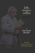 Life, Literature, and Lincoln: A Tom Landess Reader - Paperback