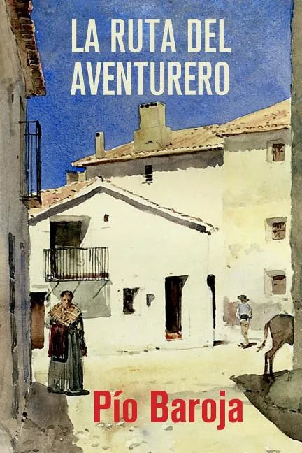 La ruta del aventurero - Paperback
