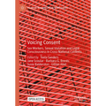 Voicing Consent: Sex Workers, Sexual Violation and Legal Consciousness in Cross-National Contexts - Hardcover