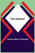 The Alaskan - Paperback