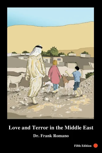 Love and Terror in the Middle East, 5th Edition - Paperback