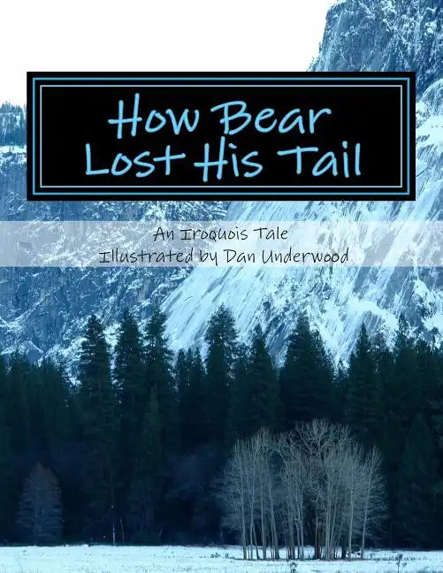 How Bear Lost His Tail - Paperback