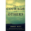 The Courage of Others - Paperback