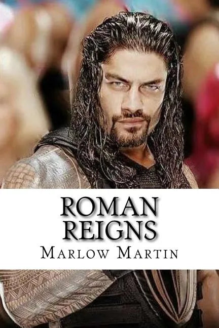 Roman Reigns: The Roman Empire - Paperback