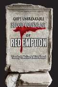 God's Unbreakable Blood Covenant of Redemption - Paperback