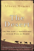 The Desert: Or, the Life and Adventures of Jubair Wali Al-Mammi - Paperback