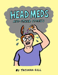 Head Meds and Other Stories - Paperback