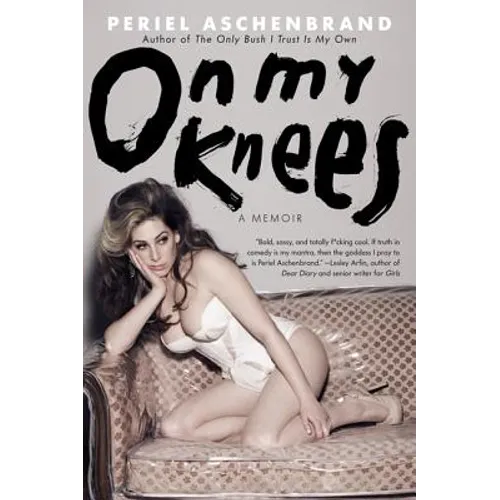 On My Knees: A Memoir - Paperback