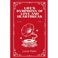 Life's Symphony of Love and Heartbreak - Paperback