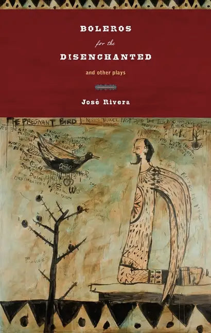 Boleros for the Disenchanted and Other Plays - Paperback