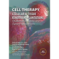 Cell Therapy - Cellular & Tissue Xenotransplantation: Challenges, Progress & Current Applications - Paperback