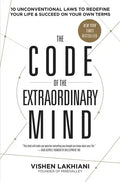 The Code of the Extraordinary Mind: 10 Unconventional Laws to Redefine Your Life and Succeed on Your Own Terms - Paperback