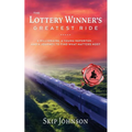 The Lottery Winner's Greatest Ride: A Millionaire, A Young Reporter . . . And A Journey To Find What Matters Most - Paperback