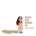 When She Grows Up: An inspirational Christian picture book for girls - Paperback