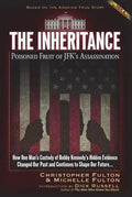 The Inheritance: Poisoned Fruit of JFK's Assassination - Paperback