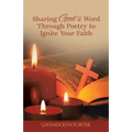 Sharing God's Word Through Poetry to Ignite Your Faith - Paperback