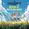 The Taekwonderoos: Rescue at Rattling Ridge - Paperback