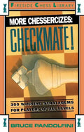 More Chessercizes: Checkmate: 300 Winning Strategies for Players of All Levels - Paperback