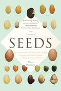 The Triumph of Seeds: How Grains, Nuts, Kernels, Pulses, and Pips Conquered the Plant Kingdom and Shaped Human History - Paperback