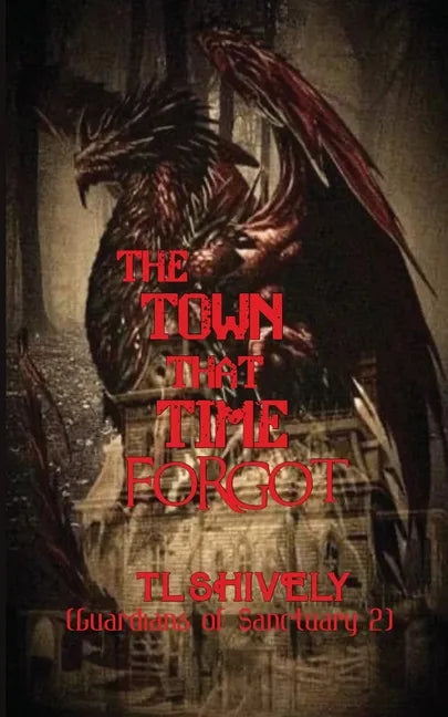 The Town That Time Forgot - Paperback