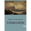 The Portuguese Expedition to Abyssinia in 1541-1543 - Paperback