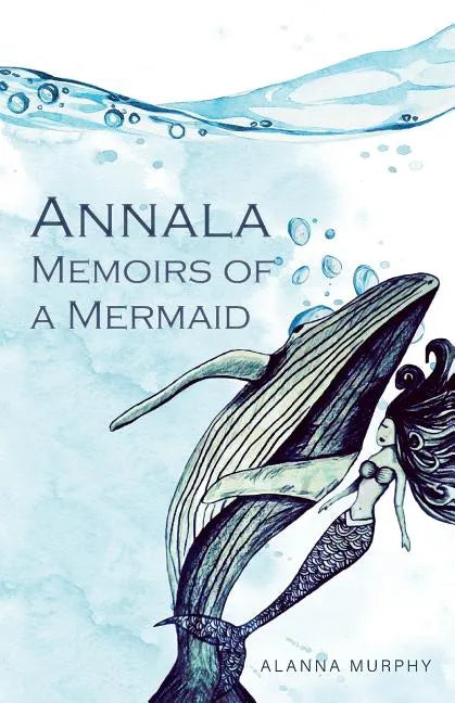 Annala Memoirs of a Mermaid - Paperback