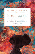 Soul Care in African American Practice - Paperback