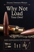 Why Not Load Your Own - Paperback