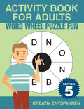 Activity Book for Adults - Word Wheel Puzzle Fun Edition 5 - Paperback