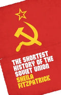 The Shortest History of the Soviet Union - Paperback