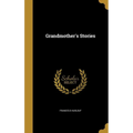 Grandmother's Stories - Hardcover