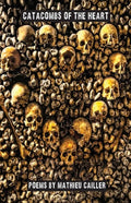 Catacombs of the Heart - Paperback