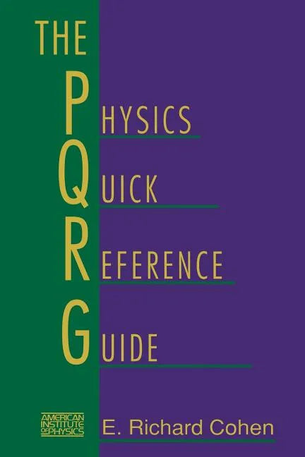 The Physics Quick Reference Guide - Paperback