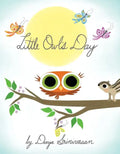 Little Owl's Day - Board Book