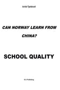 Can Norway learn from China?: School Quality - Paperback