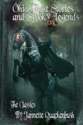Ohio Ghost Stories and Spooky Legends: The Classics - Paperback