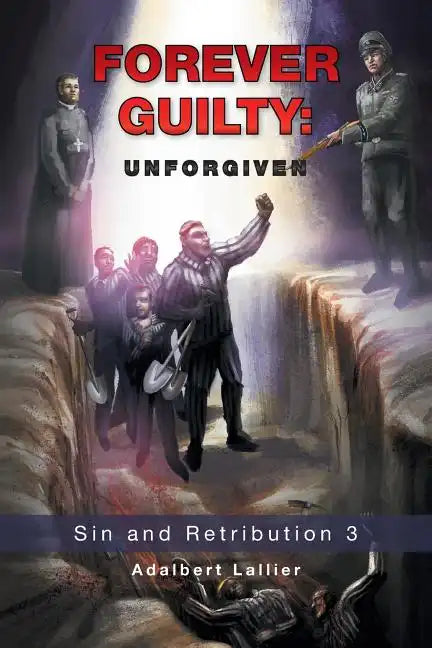 Forever Guilty: Unforgiven - Paperback