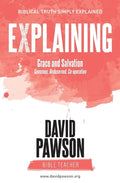 EXPLAINING Grace and Salvation: Generous, Undeserved, Co-operation - Paperback