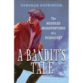 A Bandit's Tale: The Muddled Misadventures of a Pickpocket - Paperback