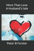 More Than Love, A Husband's tale - Paperback