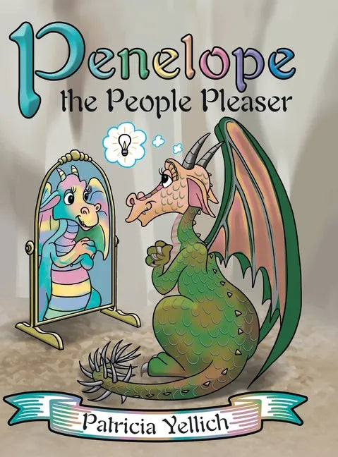 Penelope the People Pleaser - Hardcover