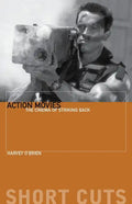 Action Movies: The Cinema of Striking Back - Paperback
