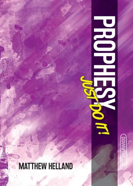 Prophesy-Just Do It! - Paperback