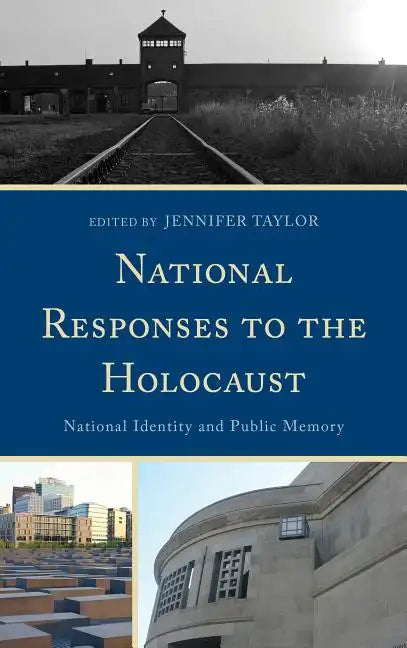 National Responses to the Holocaust: National Identity and Public Memory - Paperback