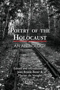 Poetry of the Holocaust: An Anthology - Paperback