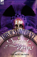 Tros of Samothrace 3: Serpent of the Waves - Paperback