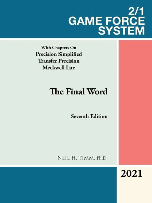 2/1 Game Force System: With Chapters on Precision Simplified Transfer Precision Meckwell Lite - Paperback