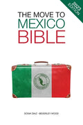 The Move to Mexico Bible - Paperback